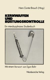 Book Cover for Kernwaffen Und Rüstungskontrolle by Hans Günter Brauch