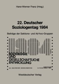 Book Cover for 22. Deutscher Soziologentag 1984 by HansWerner Franz