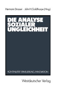 Book Cover for Die Analyse Sozialer Ungleichheit by Hermann Strasser