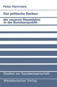 Book Cover for Das Politische Denken Der Neueren Staatslehre in Der Bundesrepublik by Peter Hammans