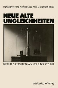 Book Cover for Neue Alte Ungleichheiten by HansWerner Franz