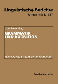 Book Cover for Grammatik Und Kognition by Josef Bayer