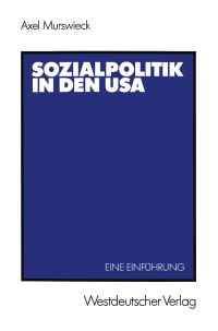 Book Cover for Sozialpolitik in Den USA by Axel Murswieck
