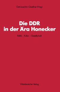Book Cover for Die DDR in Der Åra Honecker by GertJoachim Glaessner