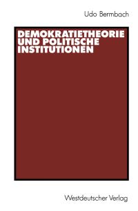 Book Cover for Demokratietheorie Und Politische Institutionen by Udo Bermbach