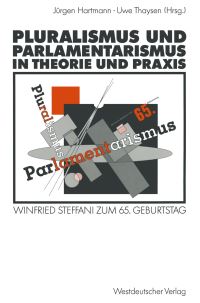 Book Cover for Pluralismus Und Parlamentarismus in Theorie Und Praxis by Jürgen Hartmann