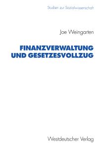 Book Cover for Finanzverwaltung Und Gesetzesvollzug by Joe Weingarten