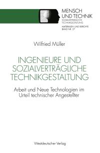 Book Cover for Ingenieure Und Sozialverträgliche Technikgestaltung by Wilfried Müller