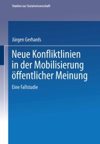 Book Cover for Neue Konfliktlinien in Der Mobilisierung Öffentlicher Meinung by Jürgen Gerhards