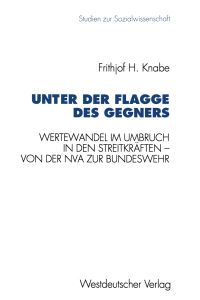 Book Cover for Unter Der Flagge Des Gegners by Frithjof H Knabe