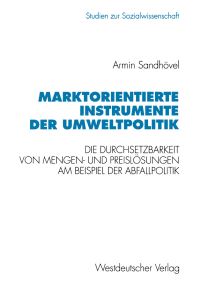 Book Cover for Marktorientierte Instrumente Der Umweltpolitik by Armin Sandhövel