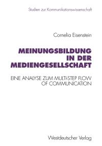 Book Cover for Meinungsbildung in Der Mediengesellschaft by Cornelia Eisenstein