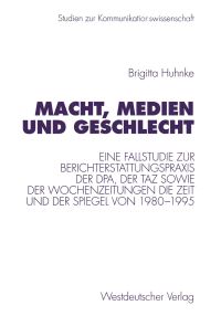 Book Cover for Macht, Medien Und Geschlecht by Brigitta Huhnke