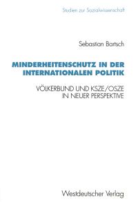 Book Cover for Minderheitenschutz in Der Internationalen Politik by Sebastian Bartsch