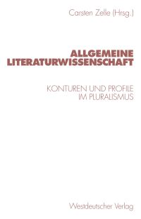 Book Cover for Allgemeine Literaturwissenschaft by Carsten Zelle
