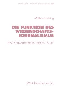 Book Cover for Die Funktion Des Wissenschaftsjournalismus by Matthias Kohring
