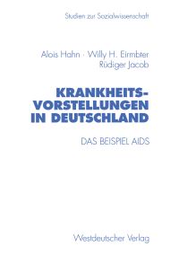 Book Cover for Krankheitsvorstellungen in Deutschland by Alois Hahn, Willy H Eirmbter, Rüdiger Jacob