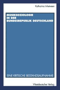 Book Cover for Musiksoziologie in Der Bundesrepublik Deutschland by Katharina Inhetveen