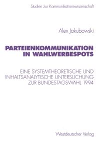 Book Cover for Parteienkommunikation in Wahlwerbespots by Alex Jakubowski