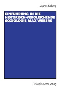 Book Cover for Einführung in Die Historisch-Vergleichende Soziologie Max Webers by Stephen Kalberg