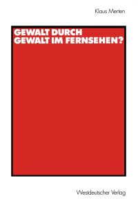 Book Cover for Gewalt Durch Gewalt Im Fernsehen? by Klaus Merten