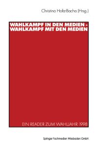 Book Cover for Wahlkampf in Den Medien — Wahlkampf Mit Den Medien by Christina HoltzBacha