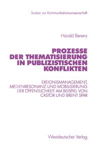 Book Cover for Prozesse Der Thematisierung in Publizistischen Konflikten by Harald Berens