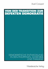 Book Cover for Von Der Transition Zur Defekten Demokratie by Aurel Croissant