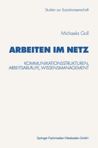 Book Cover for Arbeiten Im Netz by Michaela Goll