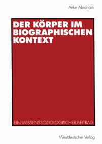 Book Cover for Der Körper Im Biographischen Kontext by Anke Abraham
