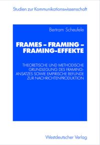 Book Cover for Frames — Framing — Framing-Effekte by Bertram Scheufele