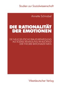 Book Cover for Die Rationalität Der Emotionen by Annette Schnabel