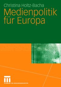 Book Cover for Medienpolitik Für Europa by Christina HoltzBacha