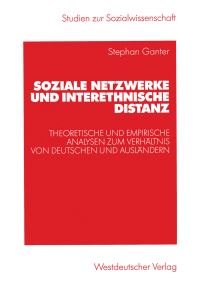 Book Cover for Soziale Netzwerke Und Interethnische Distanz by Stephan Ganter