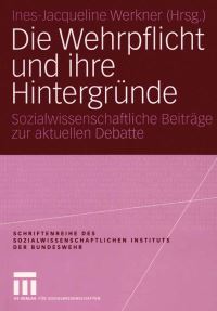 Book Cover for Die Wehrpflicht Und Ihre Hintergründe by InesJacqueline Werkner