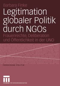 Book Cover for Legitimation Globaler Politik Durch NGOs by Barbara Finke
