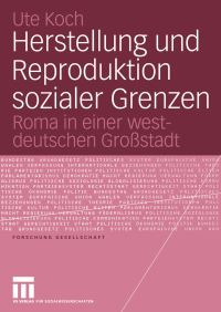 Book Cover for Herstellung Und Reproduktion Sozialer Grenzen by Ute Koch