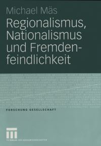 Book Cover for Regionalismus, Nationalismus Und Fremdenfeindlichkeit by Michael Mäs
