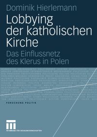Book Cover for Lobbying Der Katholischen Kirche by Dominik Hierlemann
