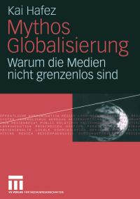 Book Cover for Mythos Globalisierung by Kai Hafez