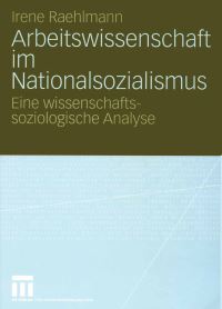 Book Cover for Arbeitswissenschaft Im Nationalsozialismus by Irene Raehlmann