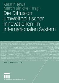 Book Cover for Die Diffusion Umweltpolitischer Innovationen Im Internationalen System by Kerstin Tews, Martin Jänicke