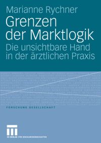 Book Cover for Grenzen Der Marktlogik by Marianne Rychner