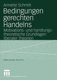 Book Cover for Bedingungen Gerechten Handelns by Annette Schmitt