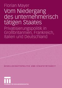 Book Cover for Vom Niedergang Des Unternehmerisch Tätigen Staates by Florian Mayer