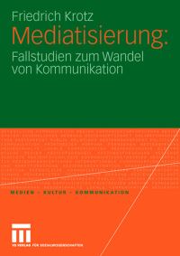Book Cover for Mediatisierung by Friedrich Krotz