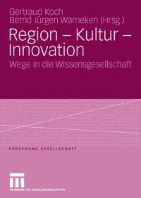 Book Cover for Region - Kultur - Innovation by Koch Gertraud, Bernd Jürgen Warneken