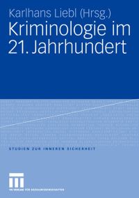 Book Cover for Kriminologie Im 21. Jahrhundert by Karlhans Liebl