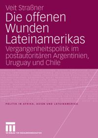 Book Cover for Die Offenen Wunden Lateinamerikas by Veit Strassner