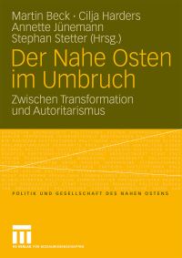 Book Cover for Der Nahe Osten Im Umbruch by Martin Beck, Cilja Harders, Annette Jünemann, Stephan Stetter